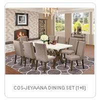COS-JEYAANA DINING SET (1+8)